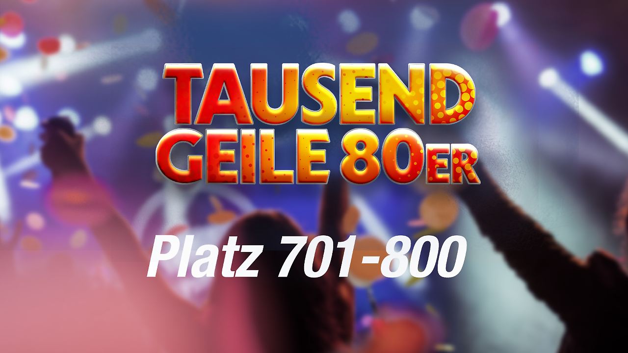Tausend-geile-80er-Platzierungen_Fragment_701_800.jpg